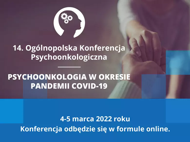 14. Ogólnopolska Konferencja Psychoonkologiczna